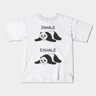 Inhale Exhale Panda Kids T-Shirt